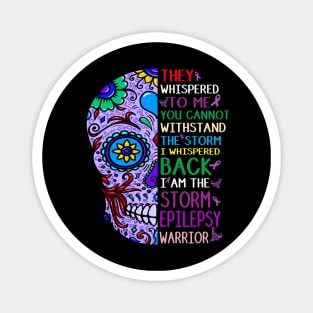 epilepsy warrior i am the storm Magnet